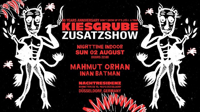 Kiesgrube pres. Mahmut Orhan / Zusatzshow