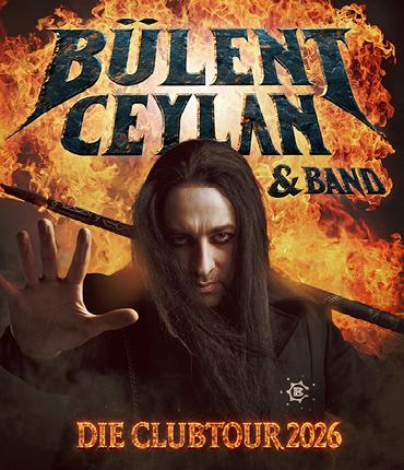 Bülent Ceylan & Band – Die Clubtour 2026